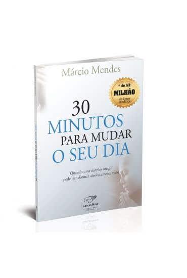 imagem de 30 Minutos para mudar o seu dia - Márcio Mendes