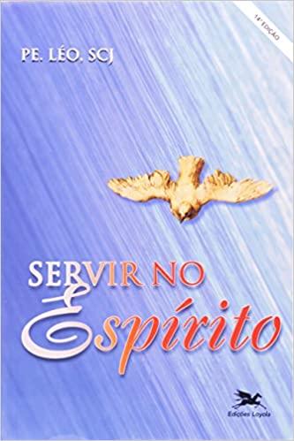 imagem de Servir no Espírito  ( Pe. Léo )