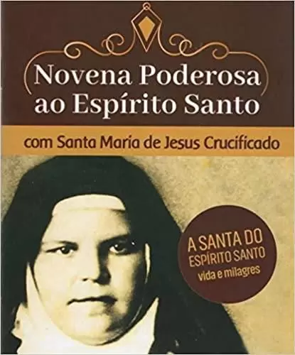 imagem de Novena Poderosa Ao Espírito Santo Com Santa Maria De Jesus Crucificado