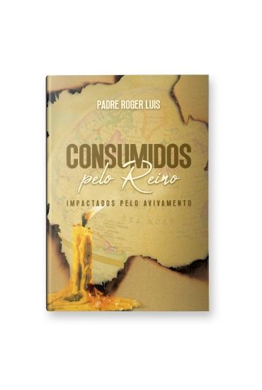 imagem de Consumidos pelo Reino - Impactados pelo Avivamento