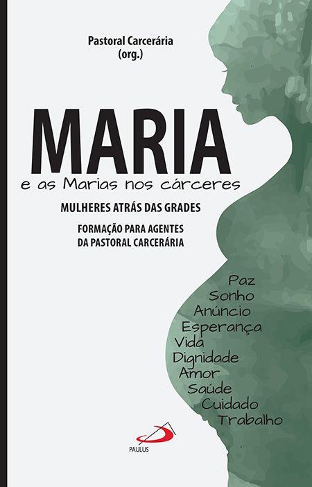 imagem de Maria e as Marias nos Cárceres