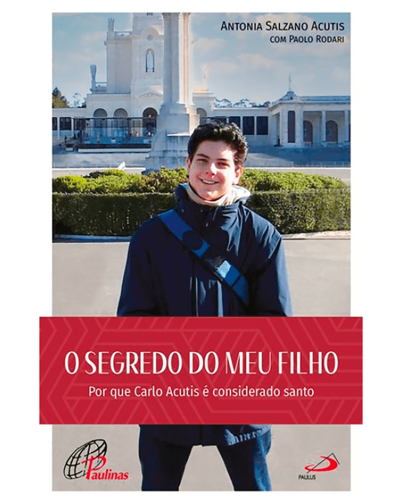 imagem de O Segredo do Meu Filho -  Por que Carlo Acutis é considerado santo