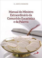 imagem de Manual do Ministro Extraordinário da Comunhão Eucarística e da Palavra