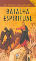 imagem de Batalha Espiritual  (Pe. Alberto Gambarini)