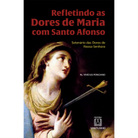 imagem de Refletindo as dores de Maria com Santo Afonso