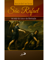 imagem de São Rafael  Arcanjo da cura e libertação